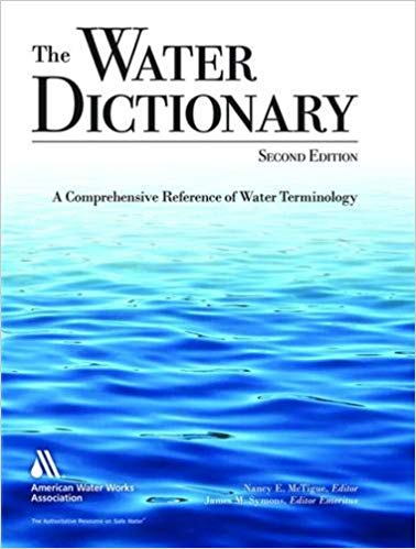 Water Dictionary, The:  A Comprehensive Reference of Water Terminology 2nd Edition